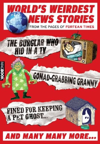 Fortean times weirdest - fortean,